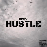 K23V – Hustle