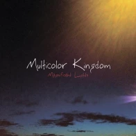Multicolor Kingdom – Flares On The Sun