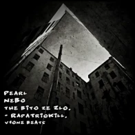 Pearl/NeBo/the bito ze zlo – РапаТриоКилл