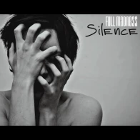 Full Mandess – Silence