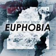 Multiple Sense – Euphobia