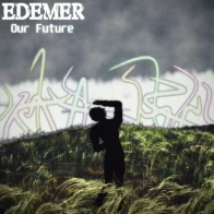 Edemer – The Past is Holding Back