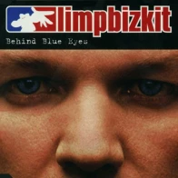 Limp bizkit – behind blue eyes
